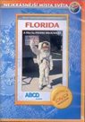 Florida - turistický videoprůvodce (55 min.) /USA/