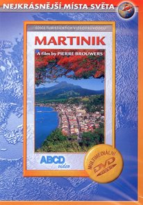 Martinik - turistický videoprůvodce (82 min) /Karibik/