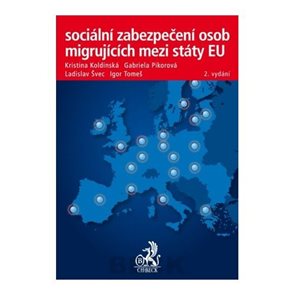 Sociální zabezpečení osob migrujících mezi státy EU, 2. vydání
