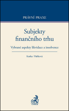 Subjekty finančního trhu - Kurka, Paříková