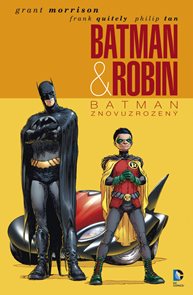 Batman a Robin 1 - Batman znovuzrozený