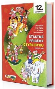 Šťastné příběhy Čtyřlísku 1995 - 1996 12. kniha