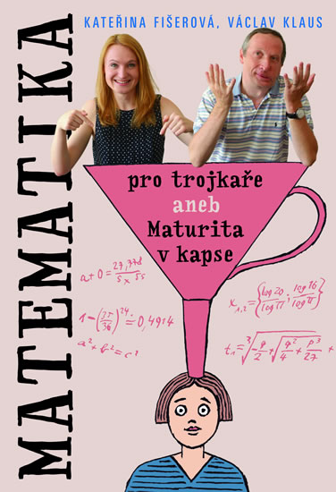 Matematika pro trojkaře - Václav Klaus mladší