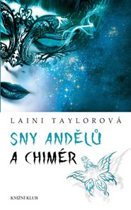Sny andělů a chim&#233;r