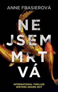 Nejsem mrtv&#225;