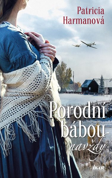 Porodní bábou navždy - Harmanová Patricia