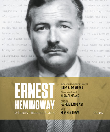 Levně Ernest Hemingway: Svědectví jednoho života - Katakis Michael