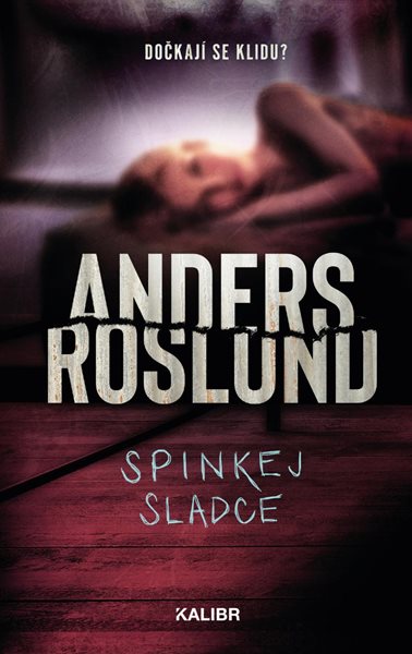 Levně Spinkej sladce - Roslund Anders