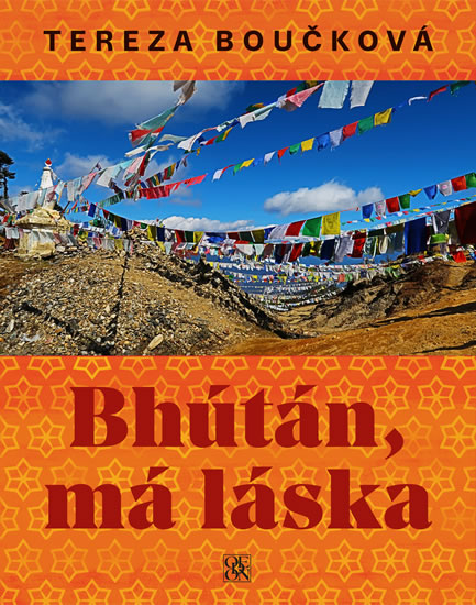 Levně Bhútán, má láska - Boučková Tereza
