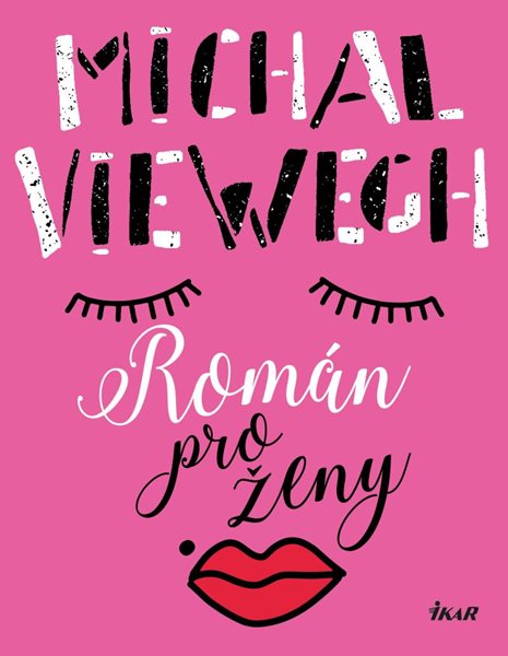 Román pro ženy - Viewegh Michal