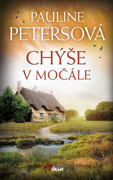 Chýše v močále - Petersová Pauline