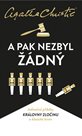 A pak nezbyl žádný