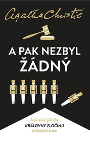 A pak nezbyl ž&#225;dn&#253;