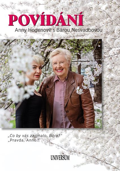 Povídání Anny Hogenové s Bárou Nesvadbovou - Nesvadbová Barbara, Hogenová Anna
