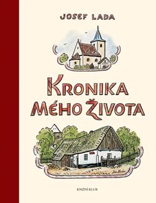 Kronika m&#233;ho života