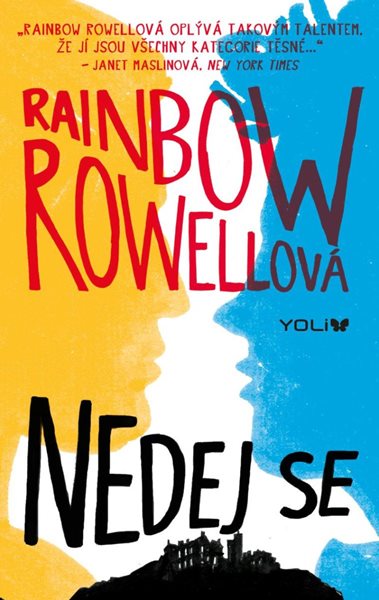 Nedej se (1) - Rowellová Rainbow