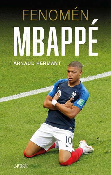 Fenomén Mbappé - Hermant Arnaud