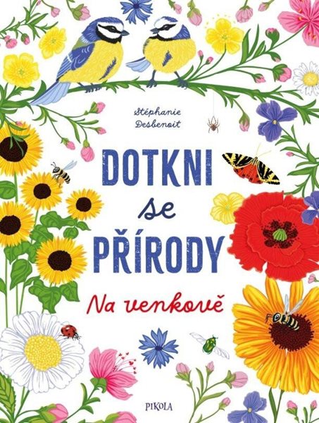 Dotkni se přírody: Na venkově - Desbenoit Stéphanie