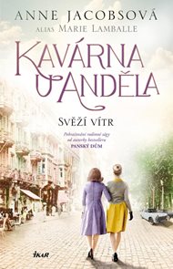 Kav&#225;rna U Anděla: Svěž&#237; v&#237;tr