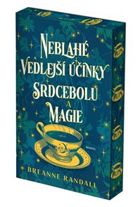Neblah&#233; vedlejš&#237; &#250;činky srdcebolu a magie