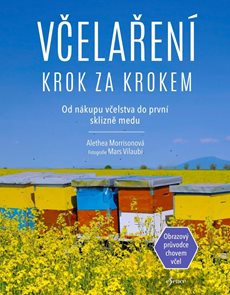 Včelařen&#237; krok za krokem