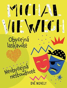 Obyčejn&#225; laskavost, Neobyčejn&#225; nestoudnost