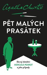 Pět mal&#253;ch pras&#225;tek
