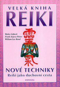 Velká kniha reiki: Nové techniky, Reiki jako duchovní cesta