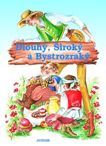 Dlouh&#253;, Širok&#253; a Bystrozrak&#253;