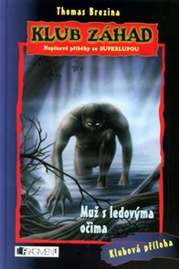 Klub z&#225;had - Muž s ledov&#253;ma očima - Nap&#237;nav&#233; př&#237;běhy se superlupou