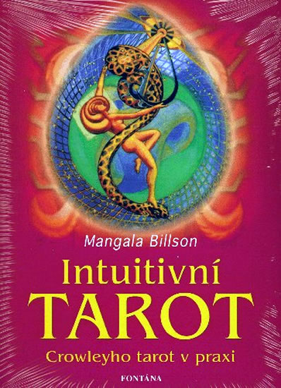 Intuitivní tarot - Crowleyho tarot v praxi - Billson Mangala