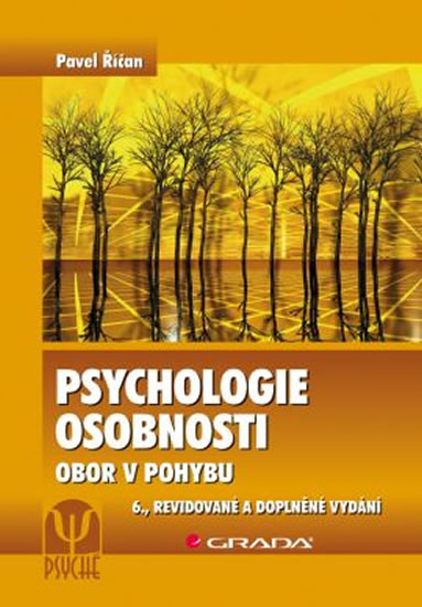 Psychologie osobnosti - Obor v pohybu - Říčan Pavel