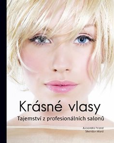 Krásné vlasy - Tajemství z profesionálních salonů