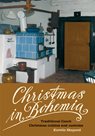 Christmas in Bohemia - Traditional Czech Christmas cuisine and customs