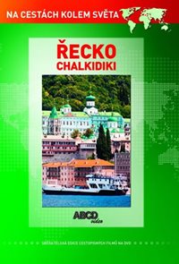 Řecko - Chalkidiki DVD - Na cestách kolem světa