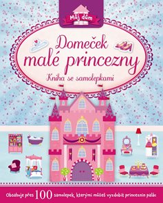 Domeček malé princezny - Kniha se samolepkami