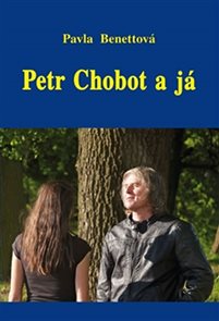 Petr Chobot a j&#225;