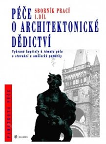 Péče o architektonické dědictví - 1. díl
