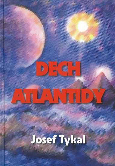 Levně Dech Atlantidy - Tykal Josef