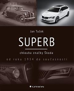 Superb chlouba značky Škoda od roku 1934 do současnosti
