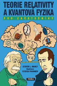 Teorie relativity a kvantov&#225; fyzika pro zač&#225;tečn&#237;ky