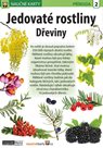 Jedovaté rostliny Dřeviny - Naučná karta