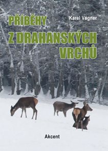 Př&#237;běhy z drahansk&#253;ch vrchů