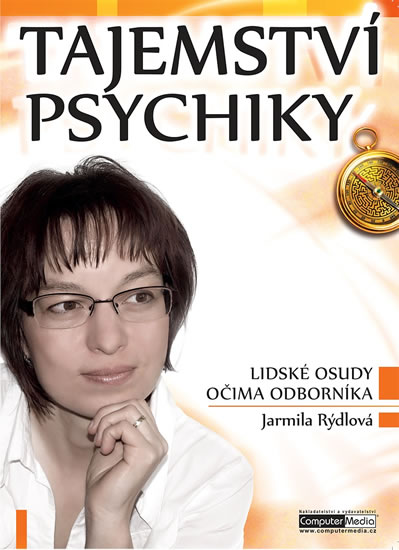 Levně Tajemství psychiky - Lidské osudy očima odborníka - Rýdlová Jarmila