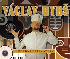 Václav Hybš - Hudební delikatesy 4CD