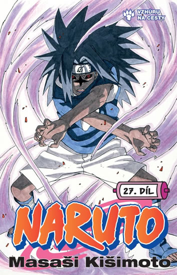 Naruto 27 - Vzhůru na cesty - Kišimoto Masaši