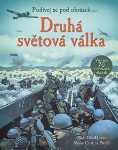 Druh&#225; světov&#225; v&#225;lka - Pod&#237;vej se pod obr&#225;zek