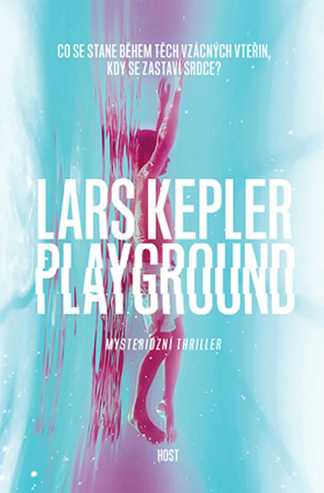 Playground - brožovaná - Kepler Lars, Sleva 58%