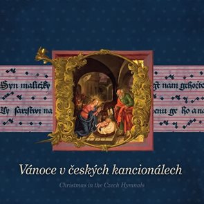 Vánoce v českých kancionálech / Christmas in the Czech Hymnals - CD
