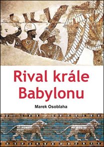 Rival kr&#225;le Babylonu